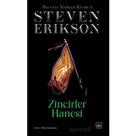 Zincirler Hanesi Malazan Yitikler Kitabı 4 İthaki Yayınları