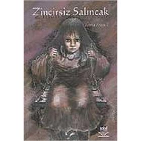 ZINCIRSIZ SALINCAK - FATMA ZEHRA T.