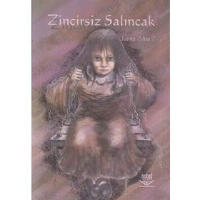 ZINCIRSIZ SALINCAK - FATMA ZEHRA T.