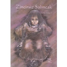 ZINCIRSIZ SALINCAK - FATMA ZEHRA T.