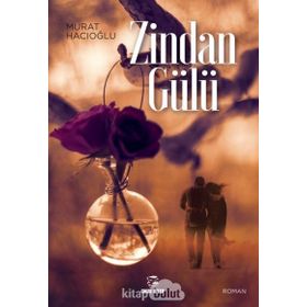Zindan Gülü - Murat Hacıoğlu