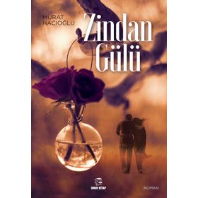Zindan Gülü - Murat Hacıoğlu