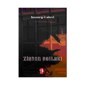 ZINDAN NOTLARI - BOZORG-I ALEVI