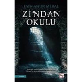 Zindan Okulu - Fatmanur Meral
