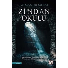 Zindan Okulu - Fatmanur Meral