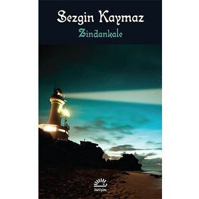 ZINDANKALE - SEZGIN KAYMAZ
