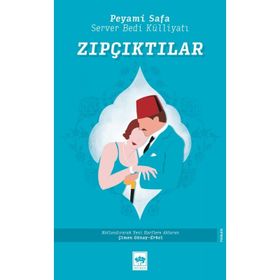 Zıpçıktılar - Peyami Safa , Server Bedi