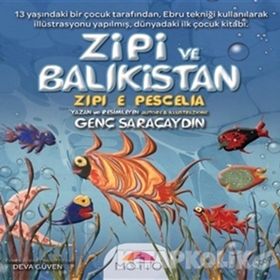 Zipi ve Balıkistan - Genç Saraçaydın
