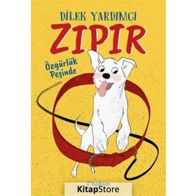 Zıpır Özgürlük Peşinde - Dilek Yardımcı