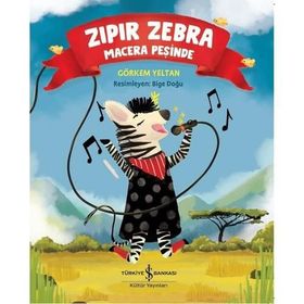 Zıpır Zebra - Macera Peşinde - Görkem Yeltan
