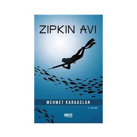 Zıpkın Avı - Mehmet Karaaslan