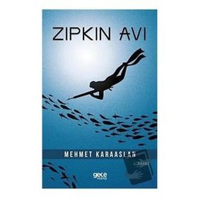 Zıpkın Avı - Mehmet Karaaslan
