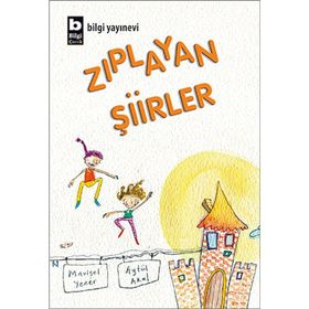 Zıplayan Şiirler - Aytül Akal Mavisel Yener