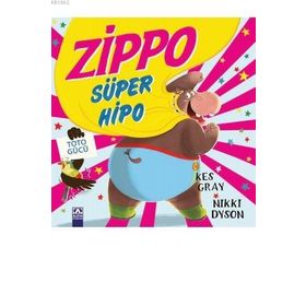 Zippo Süper Hipo - Kes Gray Nikki Dyson