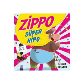 Zippo Süper Hipo - Kes Gray Nikki Dyson