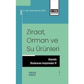 Ziraat, Orman ve Su Ürünleri Alanında Uluslararası Araştırmalar - Kolektif