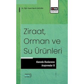 Ziraat, Orman ve Su Ürünleri Alanında Uluslararası Araştırmalar - Kolektif