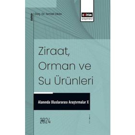 Ziraat, Orman ve Su Ürünleri Alanında Uluslararası Araştırmalar - Kolektif