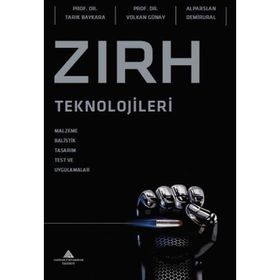 Zırh Teknolojileri Alparslan Demirural - Tarık Baykara - Volkan Günay