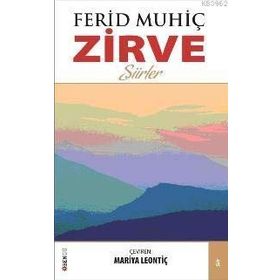 ZIRVE - FERIT MUHİÇ