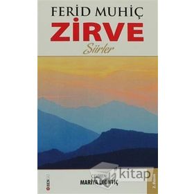 ZIRVE - FERIT MUHİÇ
