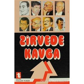 ZIRVEDE KAVGA - YALÇIN TOKER