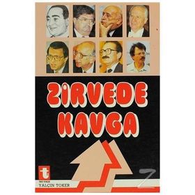 ZIRVEDE KAVGA - YALÇIN TOKER