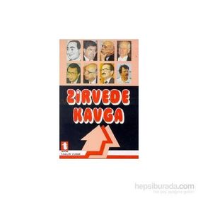 ZIRVEDE KAVGA - YALÇIN TOKER