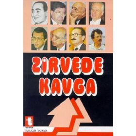 ZIRVEDE KAVGA - YALÇIN TOKER
