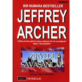 ZIRVEDE SAVAŞANLAR - JEFFREY ARCHER