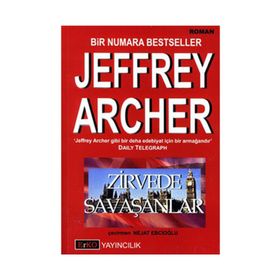 ZIRVEDE SAVAŞANLAR - JEFFREY ARCHER