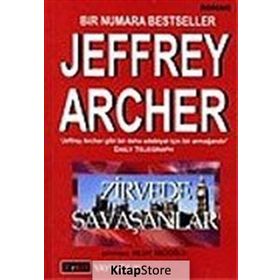ZIRVEDE SAVAŞANLAR - JEFFREY ARCHER