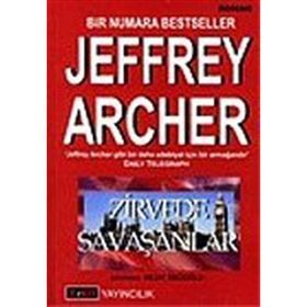 ZIRVEDE SAVAŞANLAR - JEFFREY ARCHER