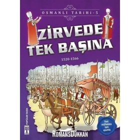 Zirvede Tek Başına - Osmanlı Tarihi 5 / Metin Özdamarlar