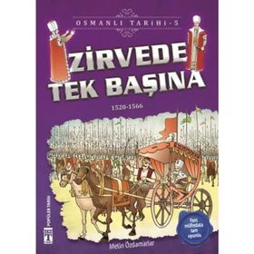 Zirvede Tek Başına - Osmanlı Tarihi 5 / Metin Özdamarlar