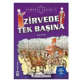 Zirvede Tek Başına - Osmanlı Tarihi 5 / Metin Özdamarlar