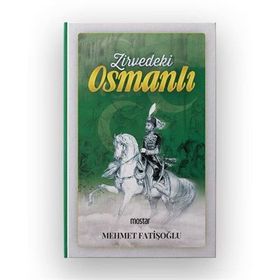 Zirvedeki Osmanlı - Mehmet Fatışoğlu