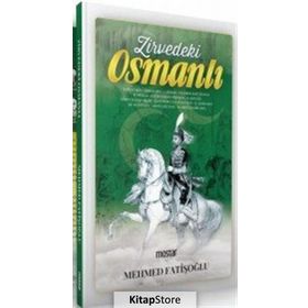 Zirvedeki Osmanlı - Mehmet Fatışoğlu