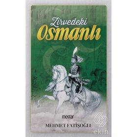 Zirvedeki Osmanlı - Mehmet Fatışoğlu