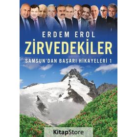 Zirvedekiler / Samsun'dan Başarı Hikayeler 1 - Erdem Erol