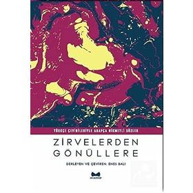 Zirvelerden Gönüllere - Muarrib Yayınları