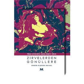 Zirvelerden Gönüllere - Muarrib Yayınları