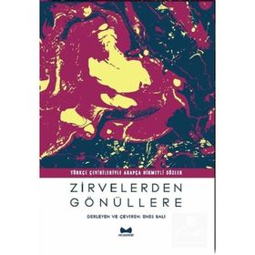 Zirvelerden Gönüllere - Muarrib Yayınları