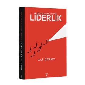 Zirveye Giden Yolda Liderlik Ali Özsoy