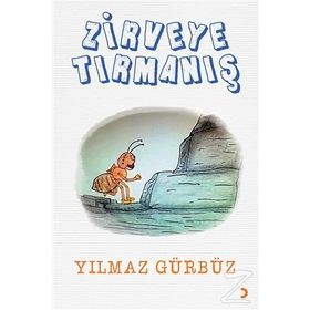 Zirveye Tırmanış / Yılmaz Gürbüz / Cinius Yayınları