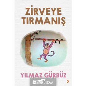 Zirveye Tırmanış / Yılmaz Gürbüz / Cinius Yayınları