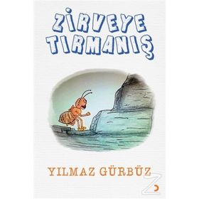 Zirveye Tırmanış / Yılmaz Gürbüz / Cinius Yayınları