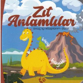 Zıt Anlamlılar - Meltem Erinçmen Kanoğlu - Sunguralp Şolpan