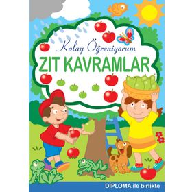 Zıt Kavramlar - Kolay Öğreniyorum - Parıltı Yayınları