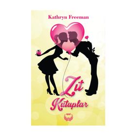 Zıt Kutuplar - Kathryn Freeman